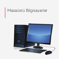 Masaüstü Bilgisayarlar