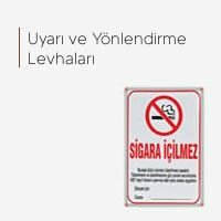 Uyarı ve Yönlendirme Levhaları